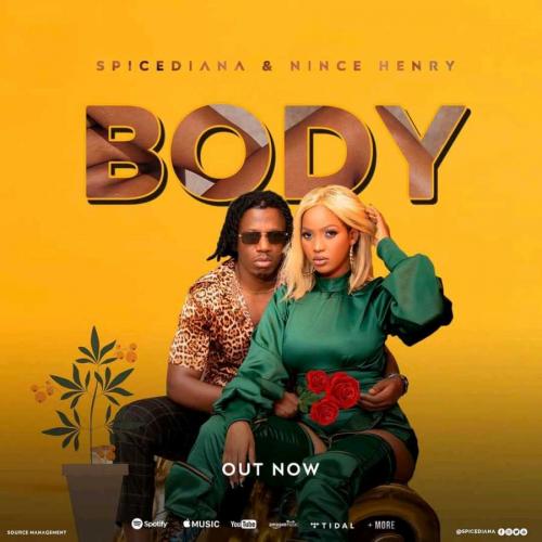 Spice Diana – Body Ft. Nince Henry mp3 download