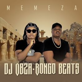 ALBUM: DJ Obza & Bongo Beats – Memeza