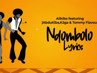Alikiba x Abdukiba x K2ga x Tommy Flavour – Ndombolo