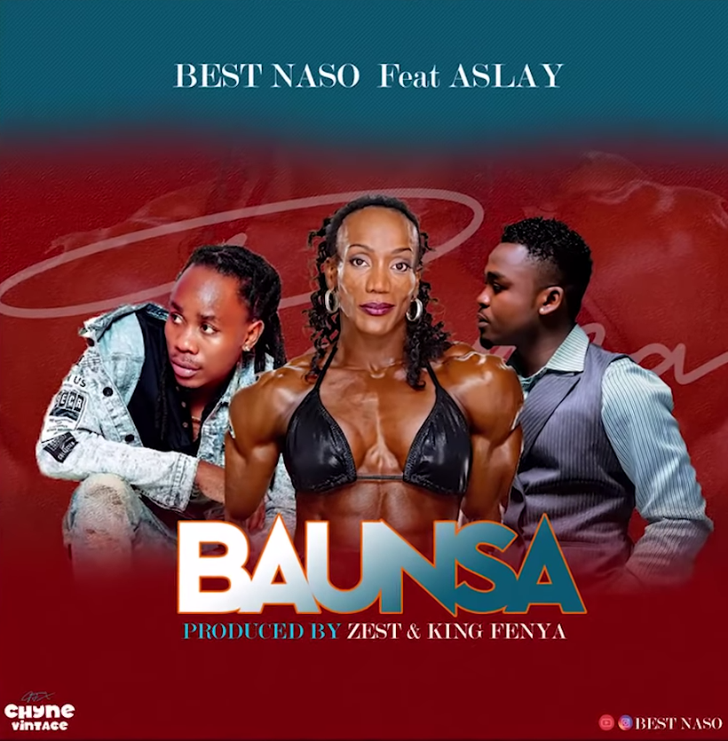 Best Naso Ft. Aslay – Baunsa