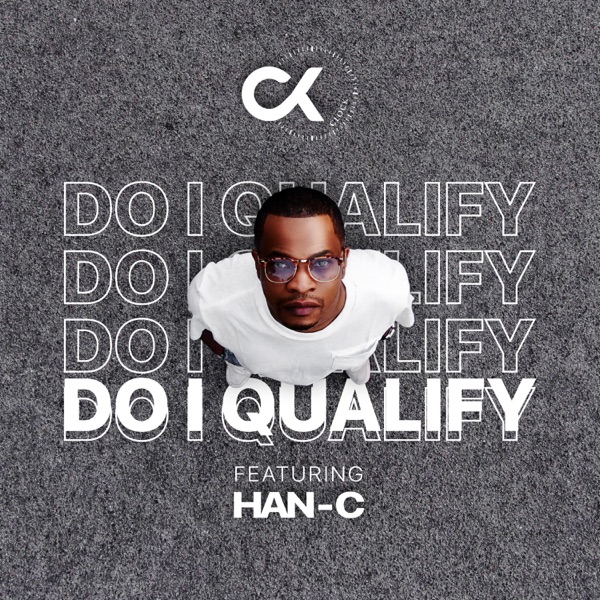 DJ Clock – Do I Qualify Ft. Han-C mp3 download
