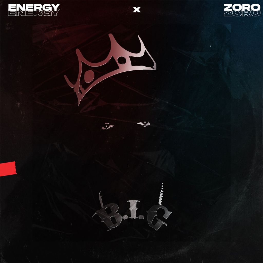 Energy – B.I.G Ft. Zoro mp3 download