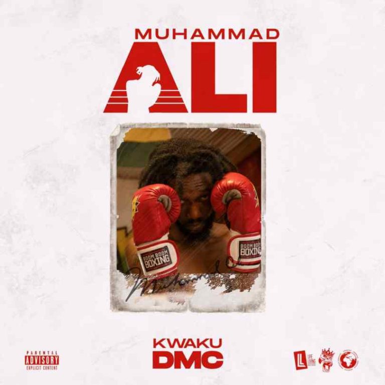 Kwaku DMC – Muhammad Ali mp3 download