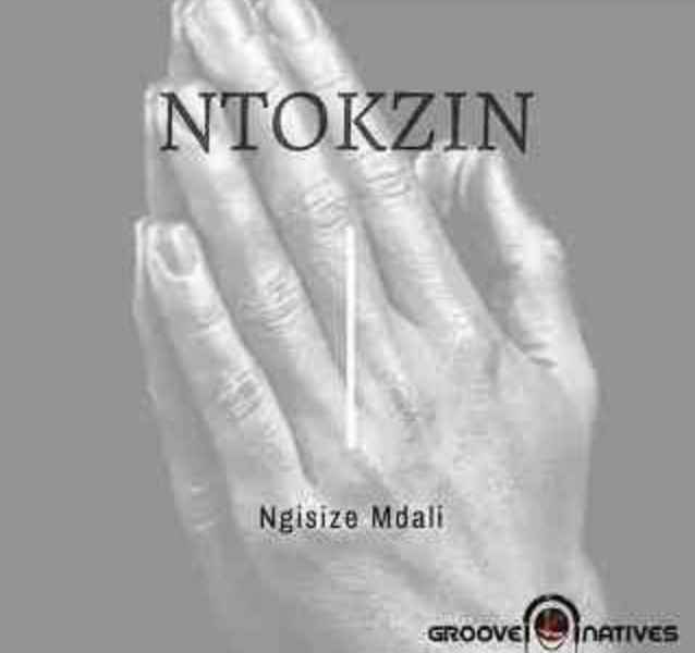 Ntokzin – Ngisize Mdali Ft. Boohle, The Majestiez, Moscow mp3 download