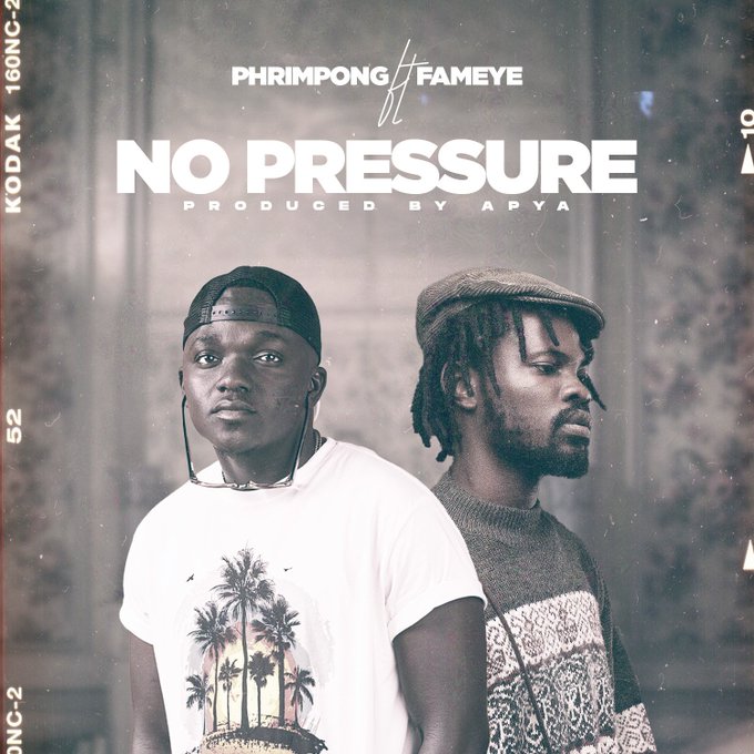 Phrimpong – No Pressure Ft. Fameye mp3 download