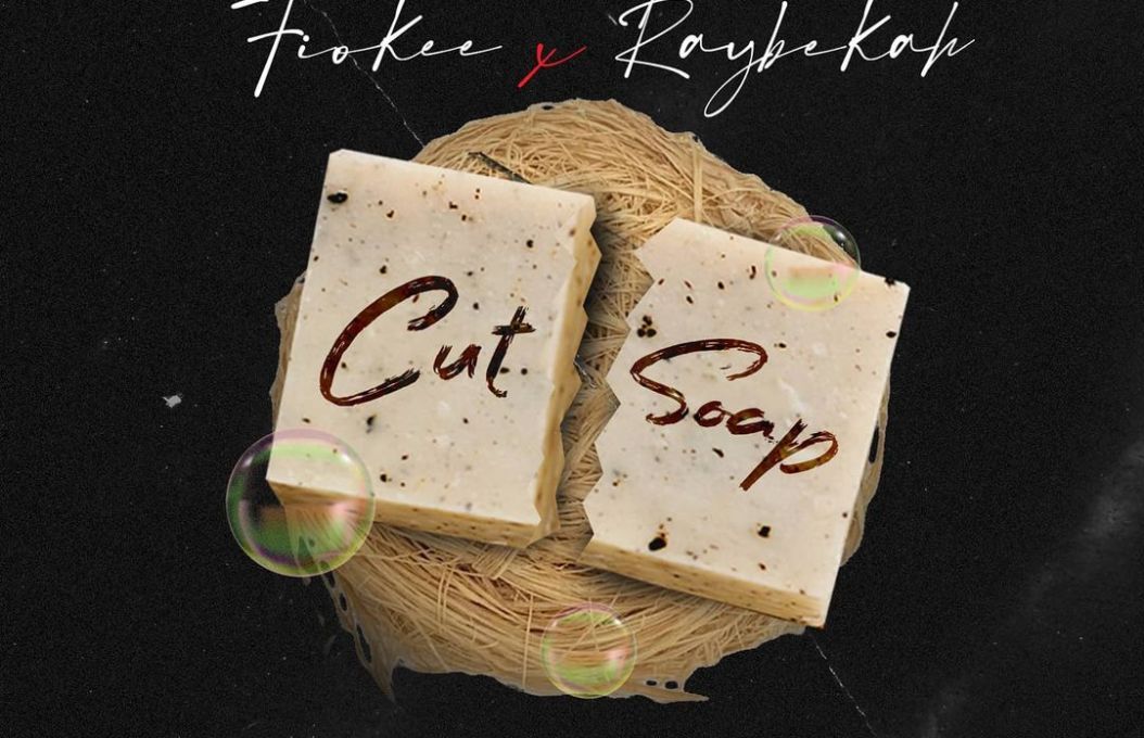 Raybekah & Fiokee – Cut Soap mp3 download