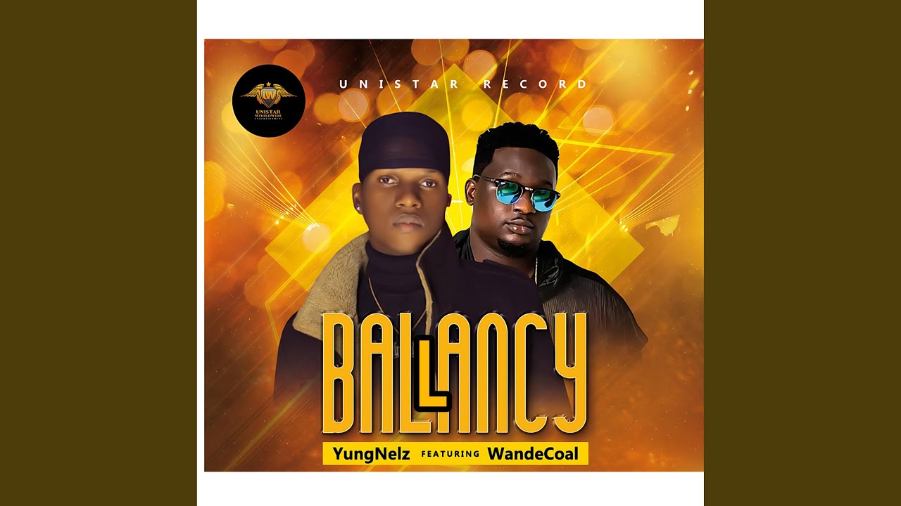 YungNelz – Ballancy Ft. Wande Coal mp3 download