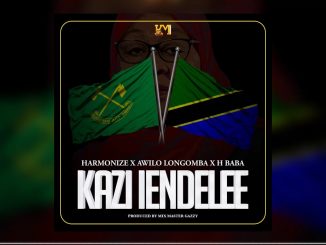 Harmonize Ft. H Baba & Awilo Longomba – Kazi Lendelee
