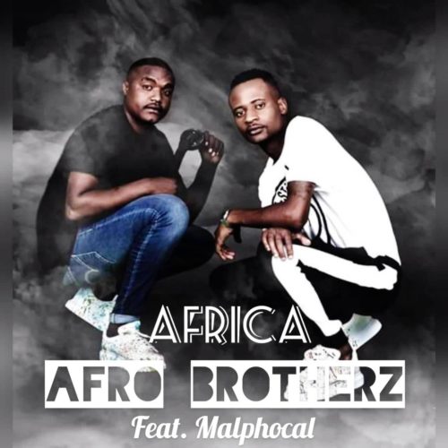 Afro Brotherz – Africa Ft. Malphocal mp3 download