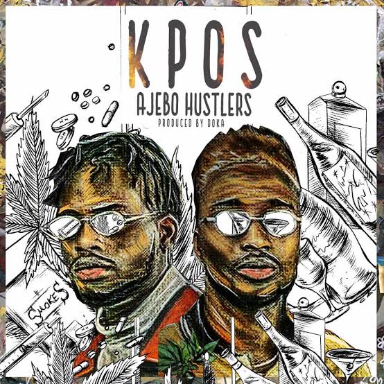 Ajebo Hustlers – Kpos mp3 download