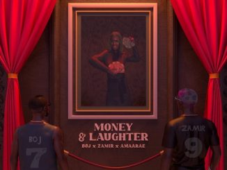 BOJ – Money and Laughter Ft. Zamir, Amaarae