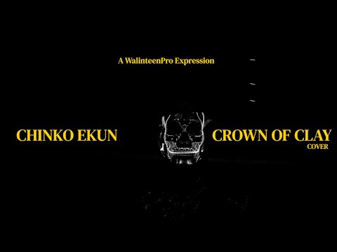 Chinko Ekun – Crown of Clay (Freestyle) mp3 download