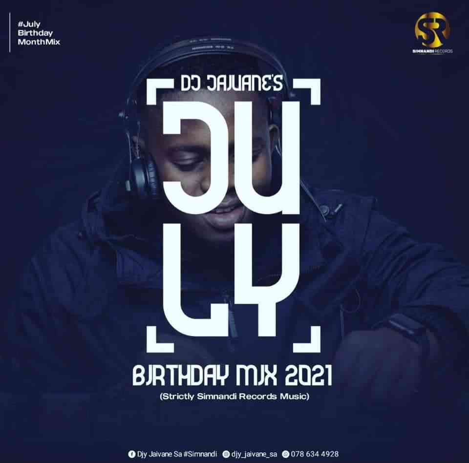 DJ Jaivane – July Birthday Mix 2021 (Strictly Simnandi Records)