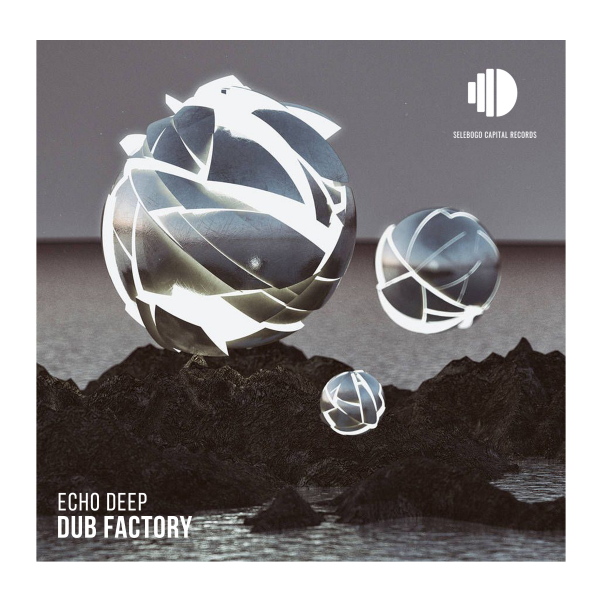 Echo Deep – Dub Factory mp3 download