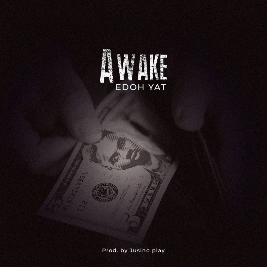 Edoh Yat – Awake mp3 download
