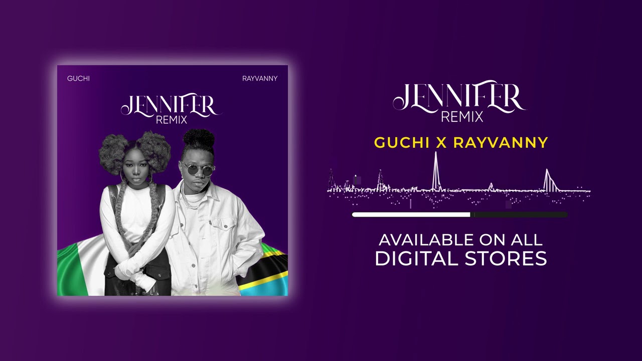  Guchi Ft. Rayvanny – Jennifer mp3 download