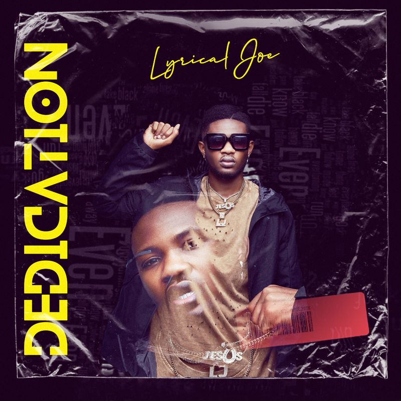 Lyrical Joe – Dedication mp3 download