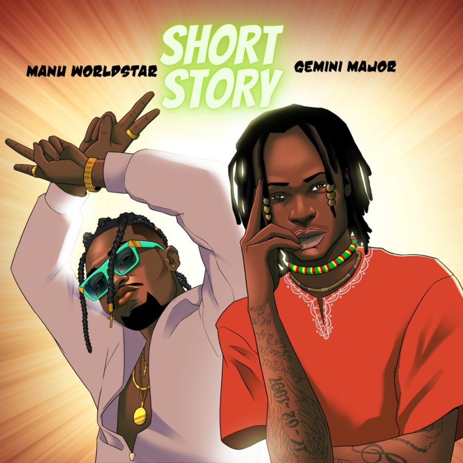 Manu Worldstar & Gemini Major – Short Story mp3 download