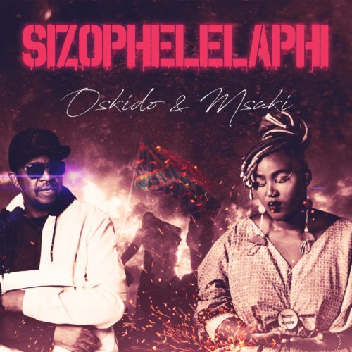 Oskido Ft. Msaki – Sizophelelaphi mp3 download