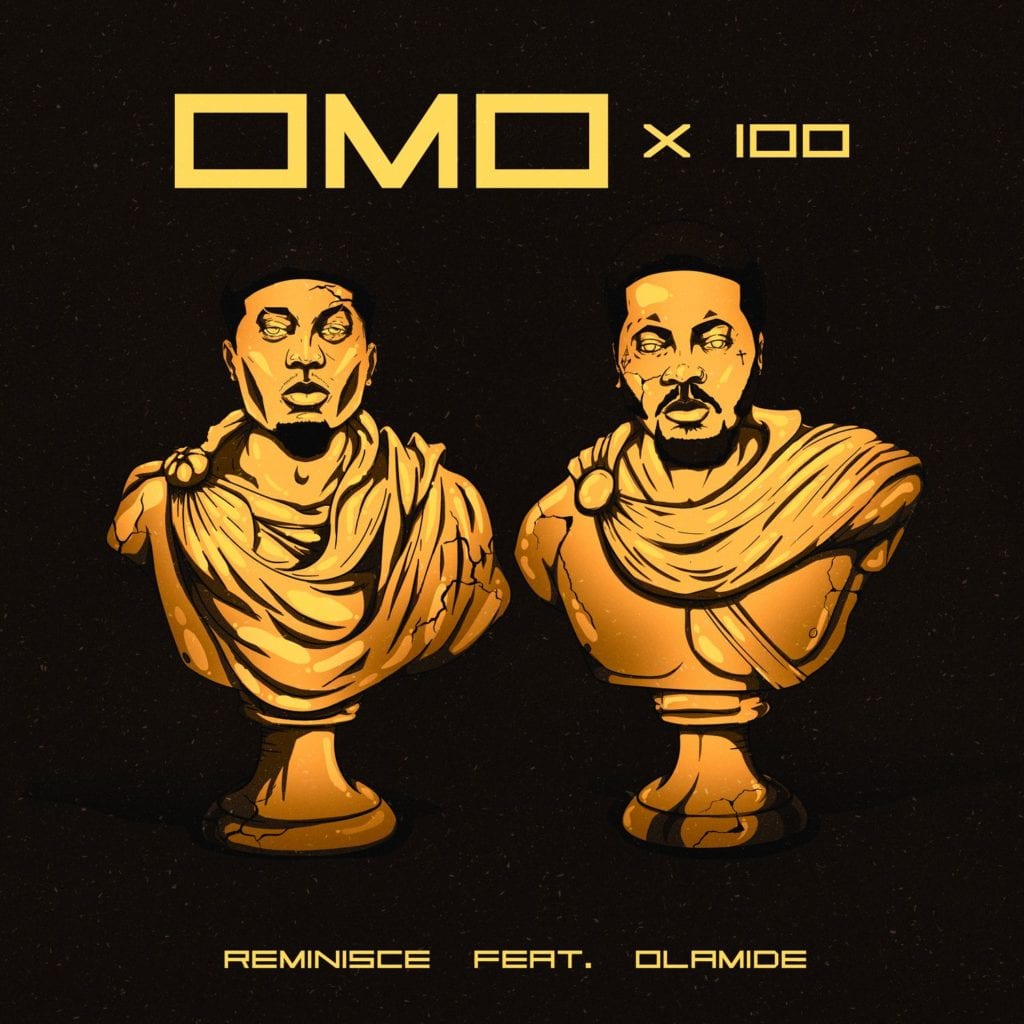 Reminisce – Omo, 100 Ft. Olamide mp3 download