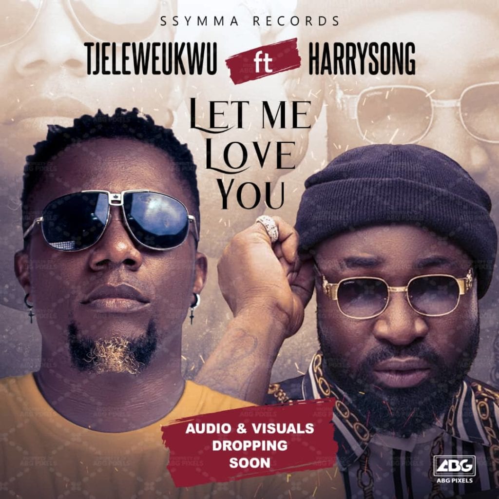 Tj Eleweukwu – Let Me Love You Ft. Harrysong mp3 download