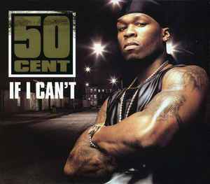 50 Cent - If I Can't mp3 download