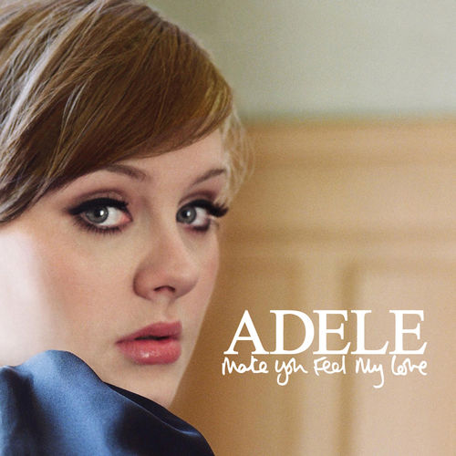 Adele – Make You Feel My Love