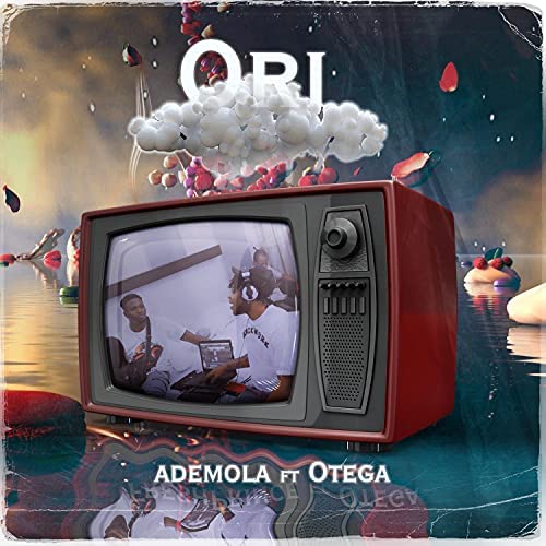 Ademola Ft. Otega – Ori mp3 download