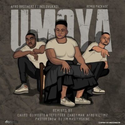 Afro Brotherz & Indlovukazi – Umoya (Remix Package) mp3 download