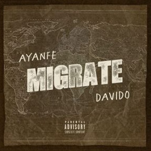 Ayanfe – Migrate Ft. Davido mp3 download