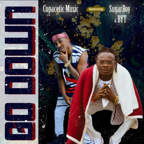 BYT – Go Down Ft. Copacetic Music, Sugarboy mp3 download