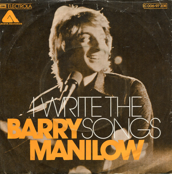 Barry Manilow – I Write The Songs
