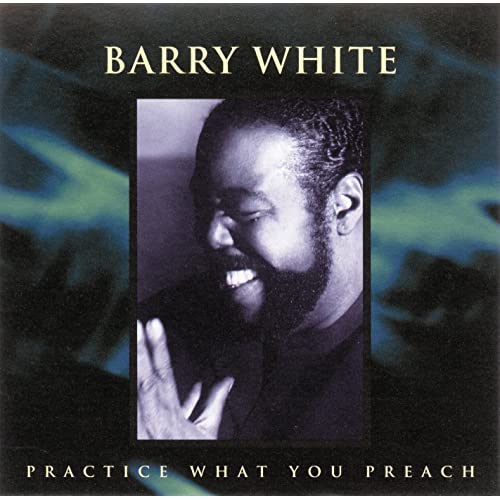 Barry White - Practice What You Preach mp3 download