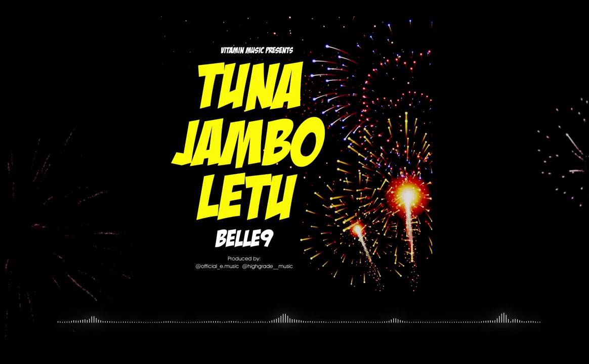 Belle 9 – Tuna Jambo Letu mp3 download