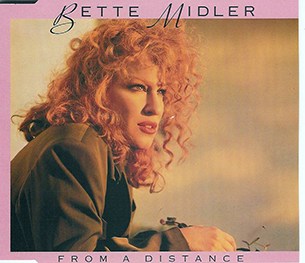 Bette Midler – From a Distance