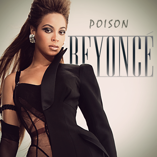 Beyonce – Poison