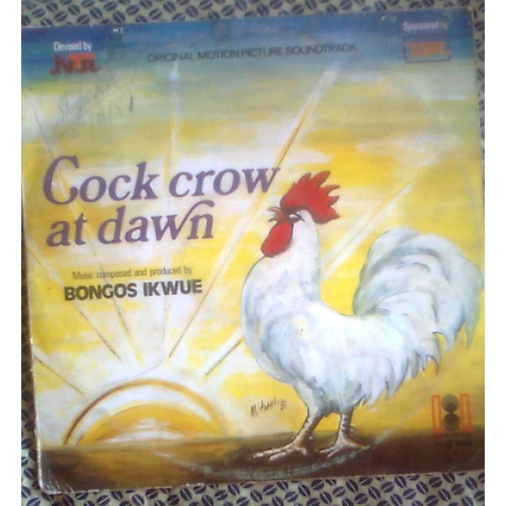 Bongos Ikwue - Cock Crow At Dawn mp3 download