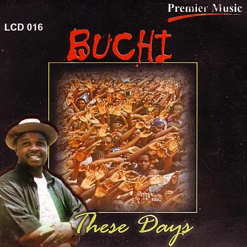 Buchi – Jesus Must Be Honoured