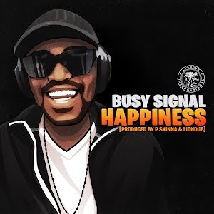 Busy Signal – Happiness mp3 download