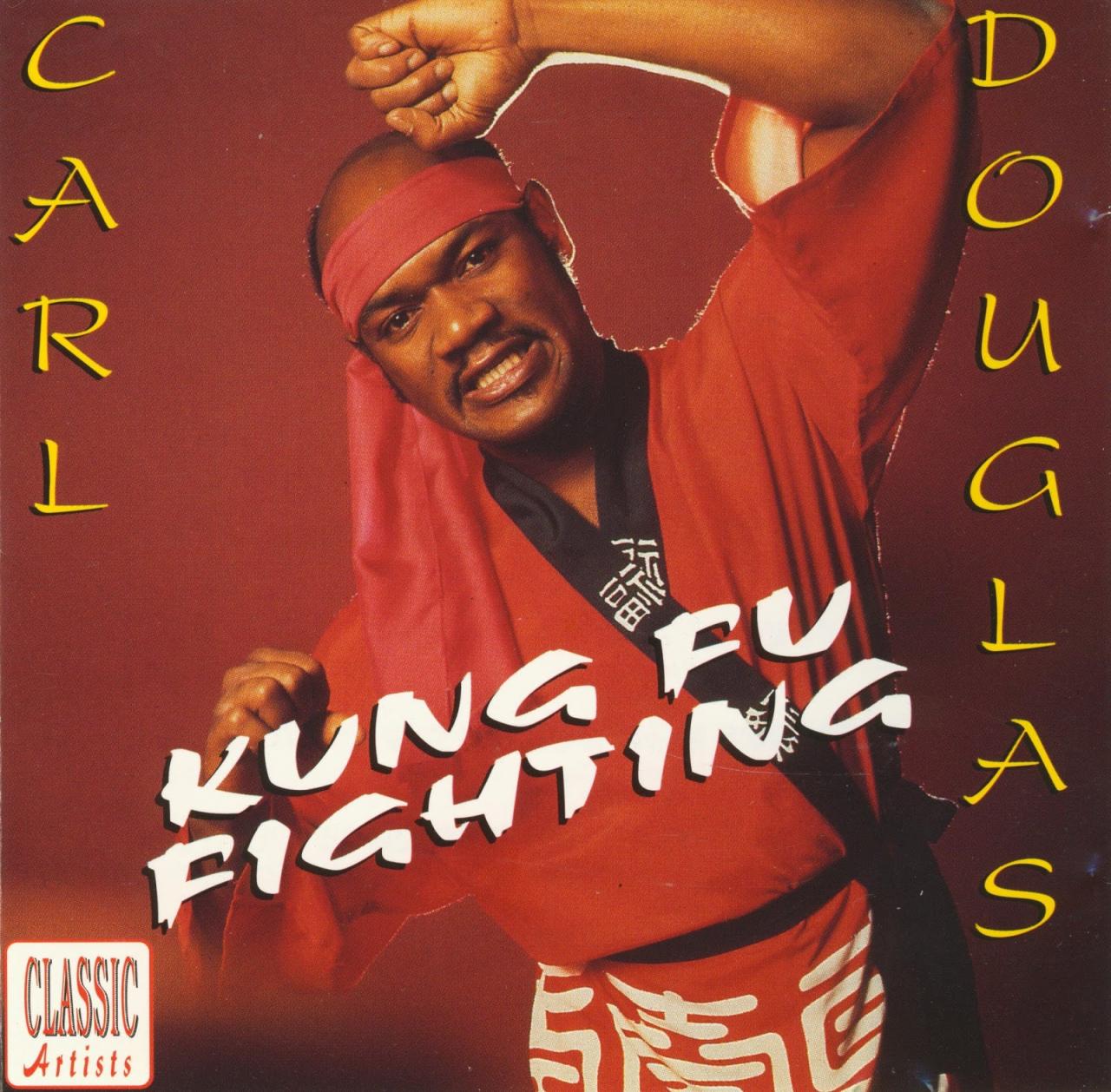 Carl Douglas – Kung Fu Fighting