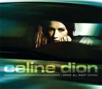 Celine Dion - I Drove All Night mp3 download