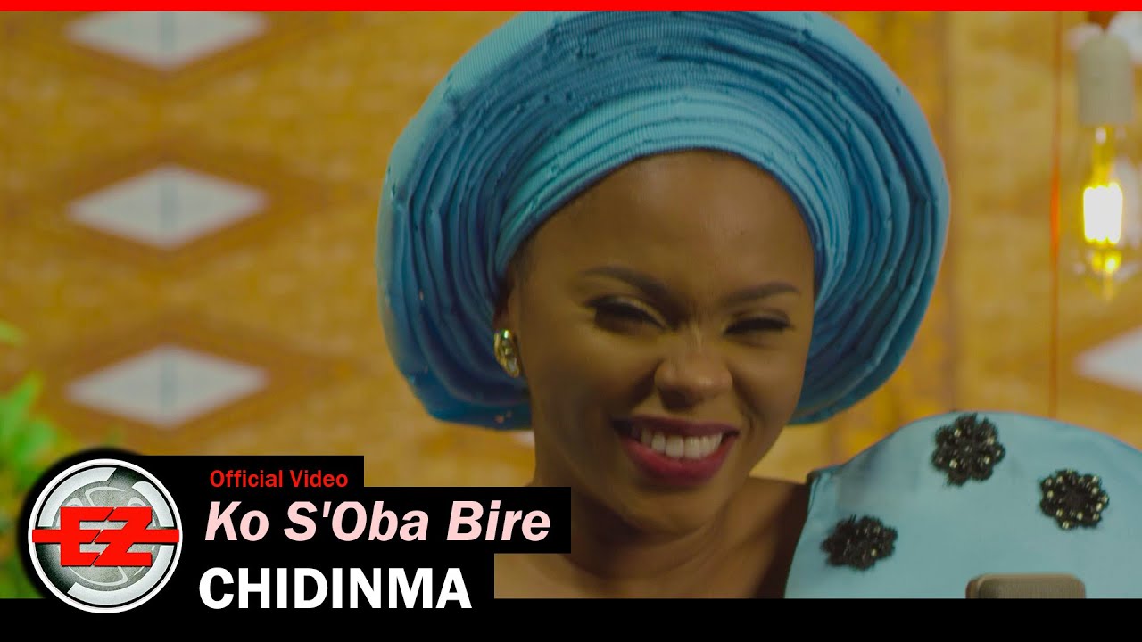 Chidinma – Ko S’Oba Bire mp3 download