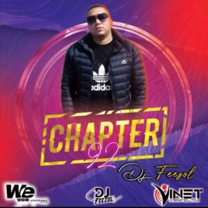 DJ Feezol – Chapter 92 Mix