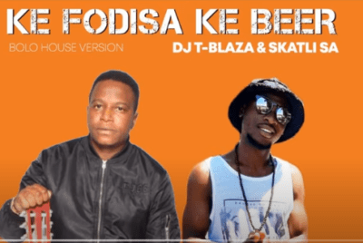 DJ T Blaza & Skatli SA – Ke Fodiswa Ke Beer (Original) mp3 download