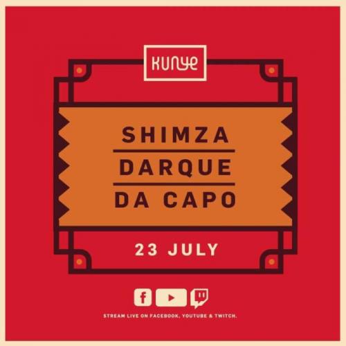Darque, Da Capo & Shimza – Kunye Live Mix