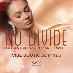 Distant People, Marie Tweek – No Divide (Chymamusique Vocal Mix) mp3 download
