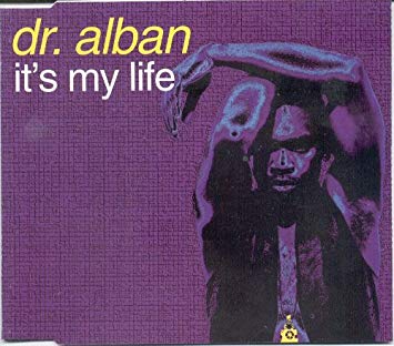Dr. Alban – It’s My Life