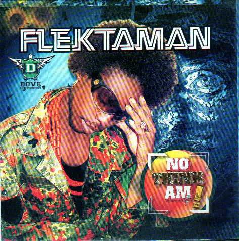 Flekta Man - No Think Am mp3 download