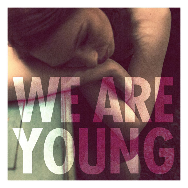 Fun. – We Are Young Ft. Janelle MonÃ¡e