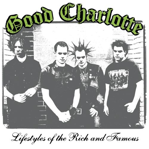 Good Charlotte - Lifestyles of the Rich & Famous mp3 download